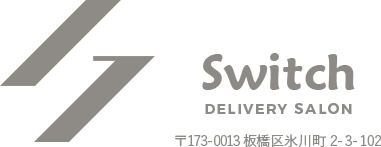 DELIVERY SALON | Switch